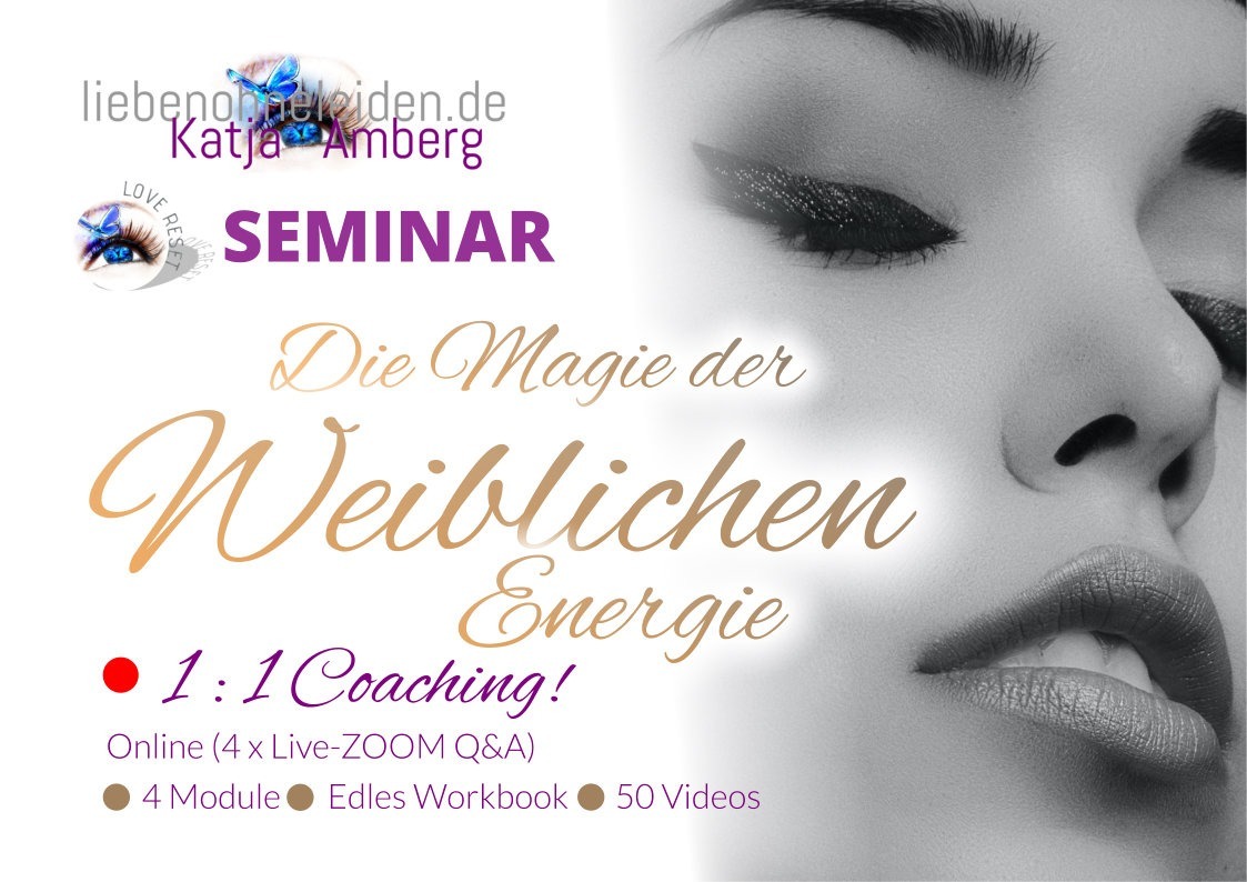 Die Magie der weiblichen Energie | Katja Amberg | 1:1 Coaching